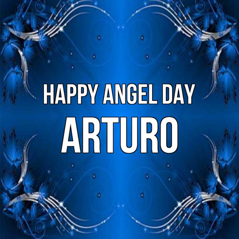 Greetings card с именем, Arturo happy angel day красивая рамочка с узорами Greetings with text for free download 