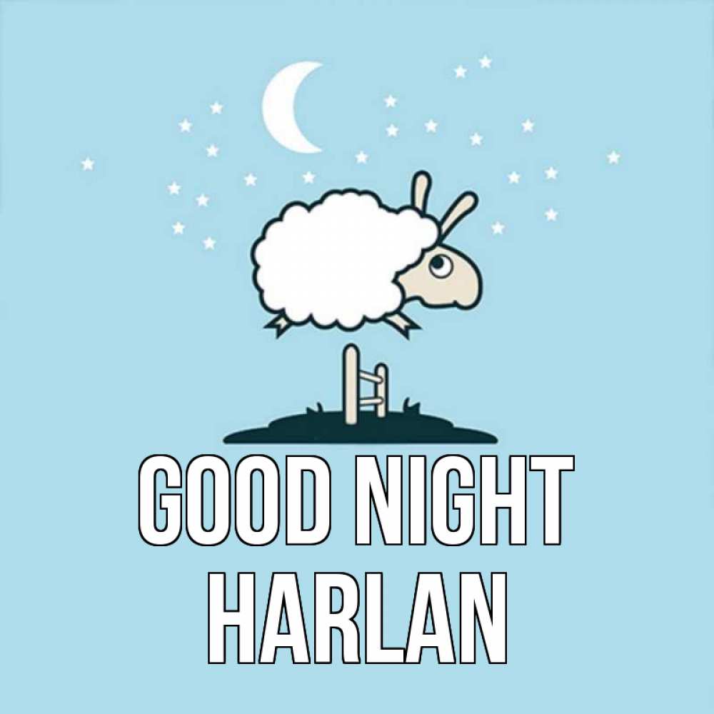 Greetings card с именем, Harlan Good night с животными сладких сноведений Greetings with text for free download 