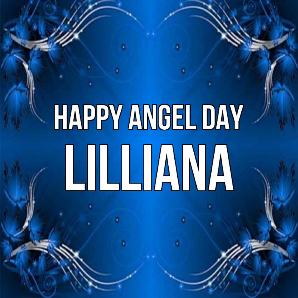 Greetings card с именем, Lilliana happy angel day красивая рамочка с узорами Greetings with text for free download 