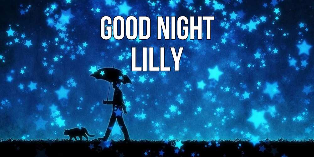 Greetings card с именем, Lilly Good night ночные прогулки с котом под звездами Greetings with text for free download 