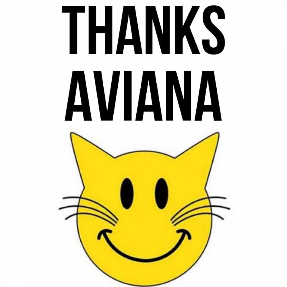 Greetings card с именем, Aviana Thanks улыбающийся смайл кот Greetings with text for free download 