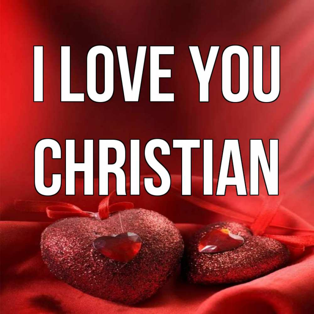 Greetings card с именем, Christian I love you с лентами Greetings with text for free download 