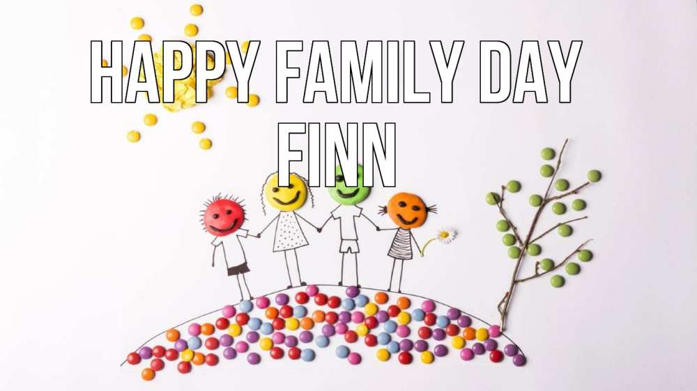 Greetings card с именем, Finn happy family day с днем семьи Greetings with text for free download 
