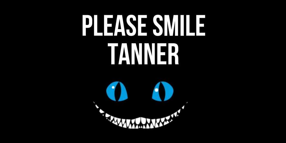 Greetings card с именем, Tanner Please smile кот улыбается Greetings with text for free download 