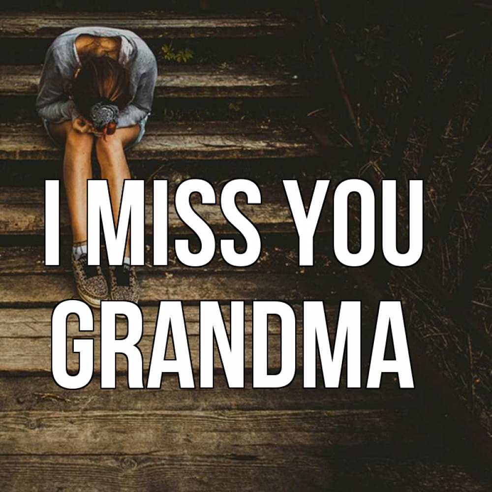Greetings card с именем, grandma I miss you грущу Greetings with text for free download 