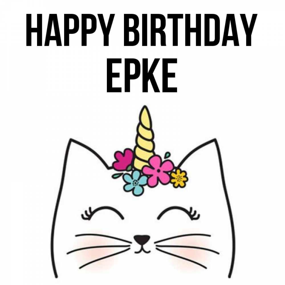 Greetings card с именем, ЕРКЕ Happy Birthday милый кот с одним рожком Greetings with text for free download 