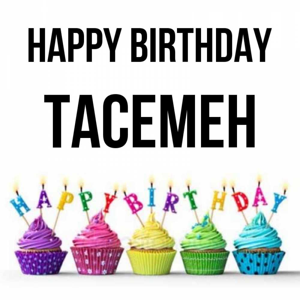 Greetings card с именем, ТАСЕМЕН Happy Birthday открытка ко дню рождения с разноцветными вкусняшками Greetings with text for free download 