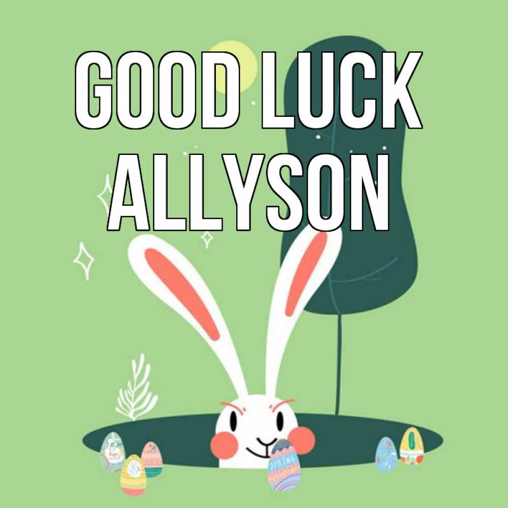 Greetings card с именем, Allyson Good luck заяц Greetings with text for free download 