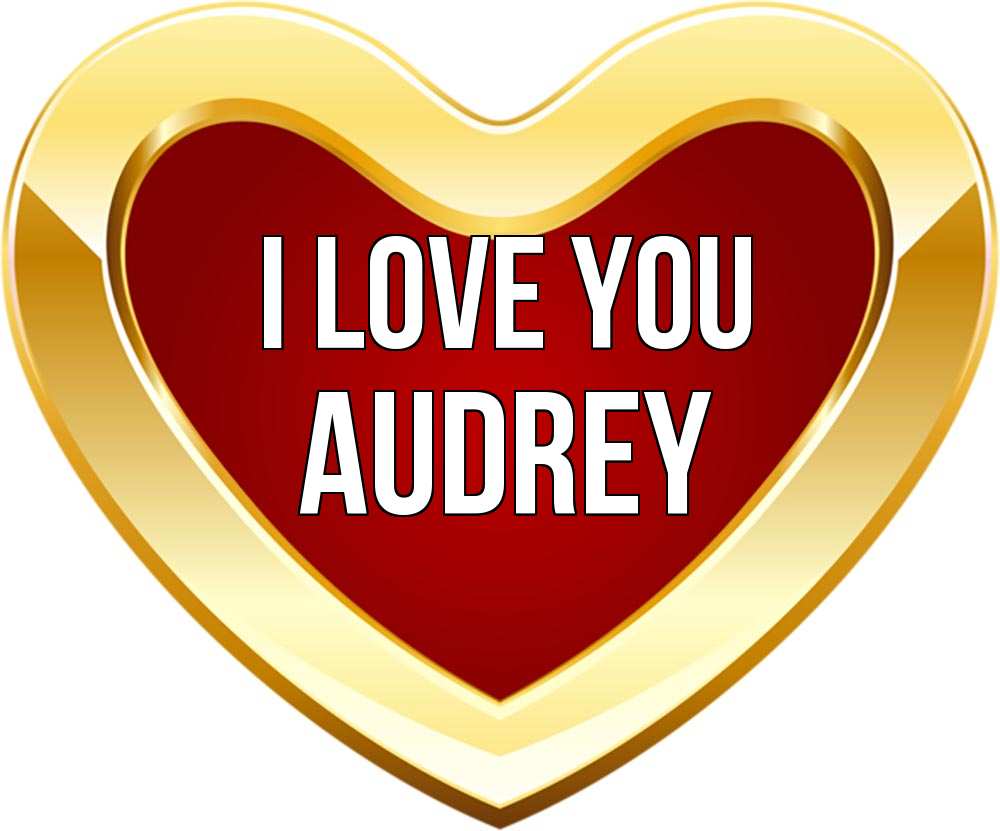 Greetings card с именем, Audrey I love you из краски Greetings with text for free download 