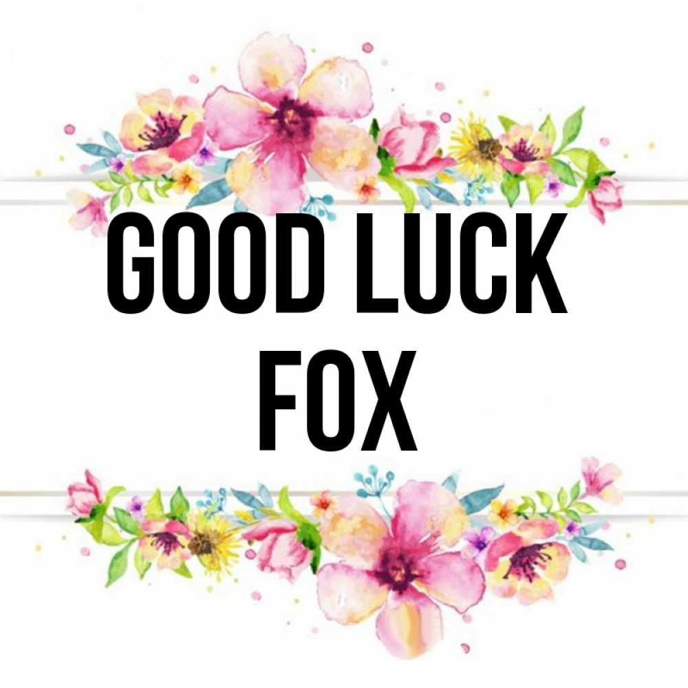 Greetings card с именем, Fox Good luck пусть повезет 1 Greetings with text for free download 