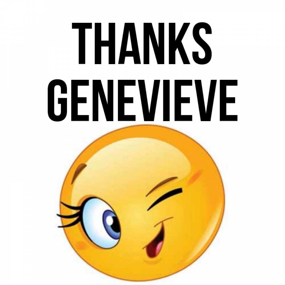 Greetings card с именем, Genevieve Thanks открытка с подмигивающим смайлом Greetings with text for free download 