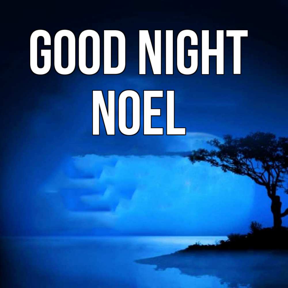 Greetings card с именем, Noel Good night ночное побережье Greetings with text for free download 