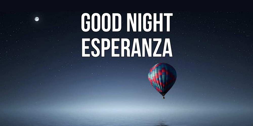 Greetings card с именем, Esperanza Good night ночная открытка Greetings with text for free download 