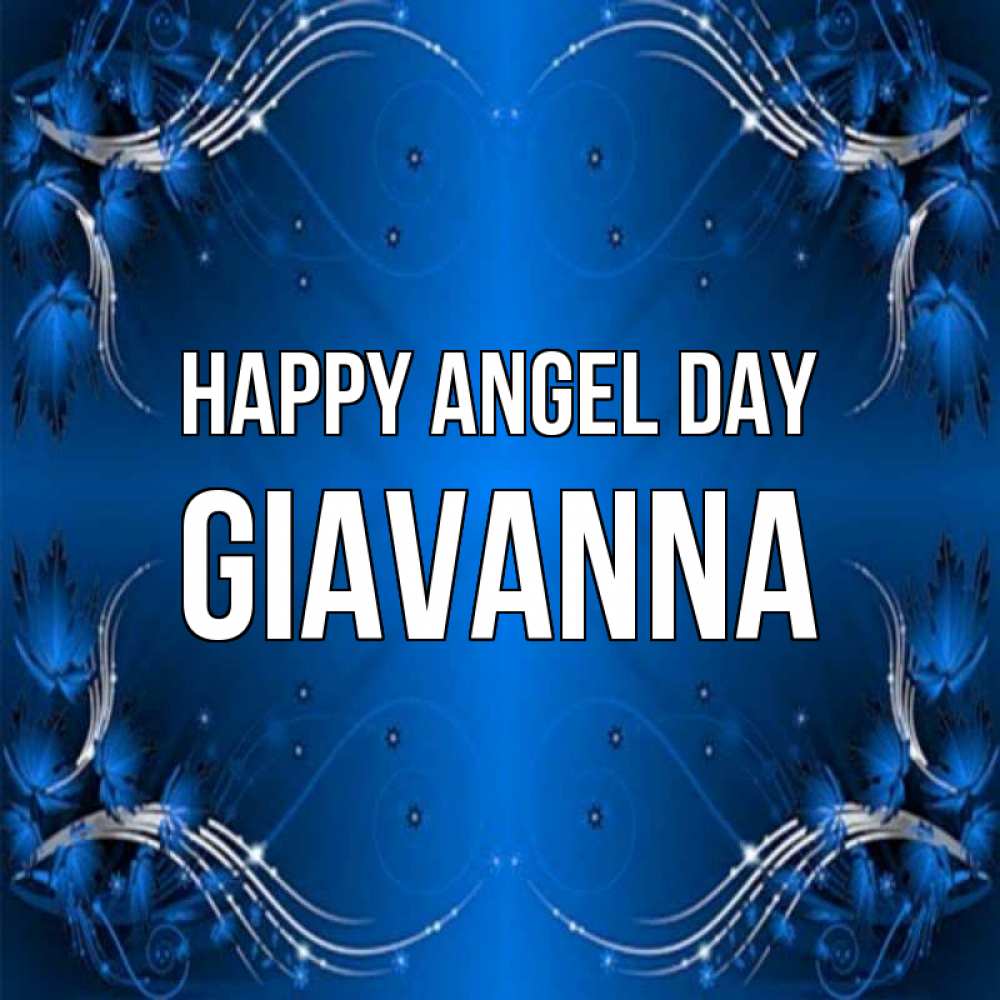 Greetings card с именем, Giavanna happy angel day красивая рамочка с узорами Greetings with text for free download 