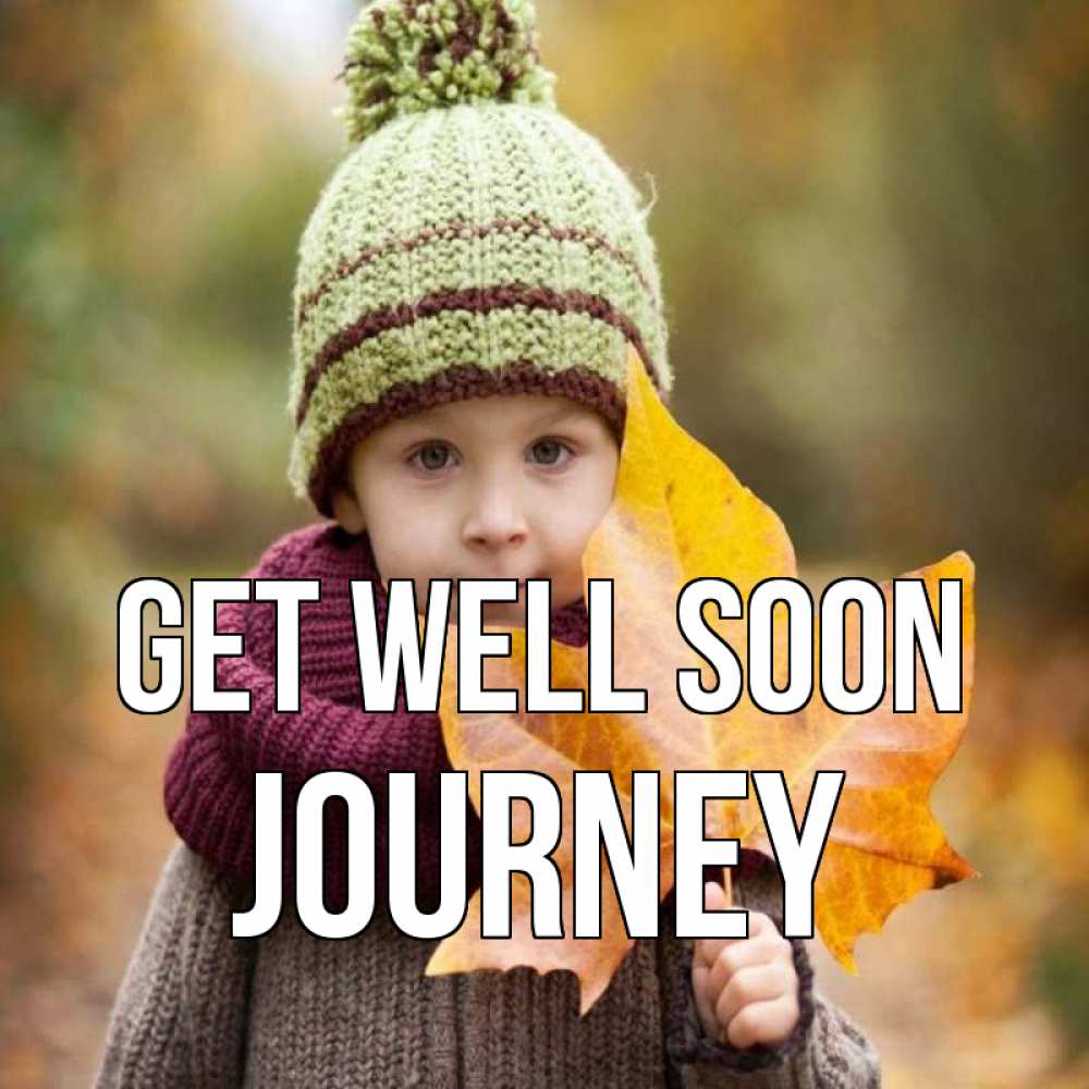 Greetings card с именем, Journey Get well soon дышим свежим воздухом Greetings with text for free download 