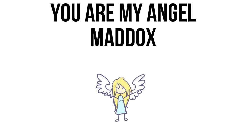 Greetings card с именем, Maddox You are my angel ангел Greetings with text for free download 