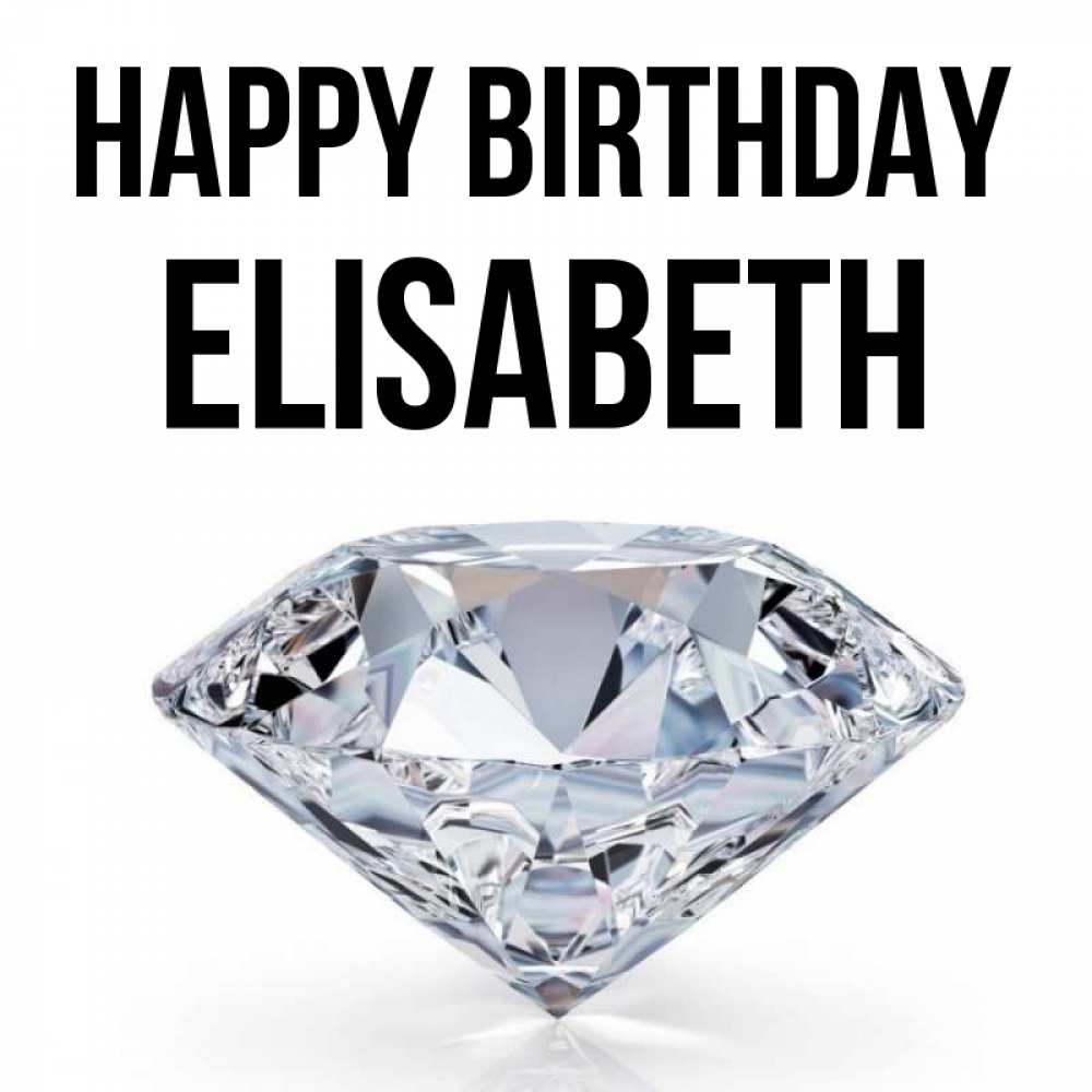 Greetings card с именем, Elisabeth Happy Birthday к пожеланием быть богатым Greetings with text for free download 