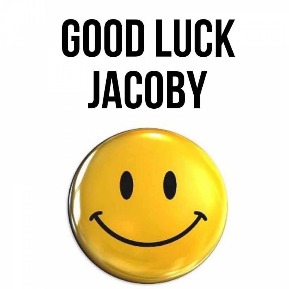 Greetings card с именем, Jacoby Good luck для поднятия настроения открытки на каждый день Greetings with text for free download 