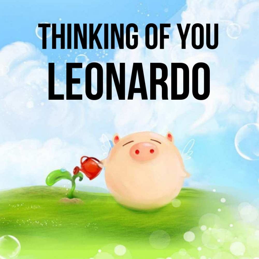 Greetings card с именем, Leonardo Thinking of you позитивная свинюшка Greetings with text for free download 