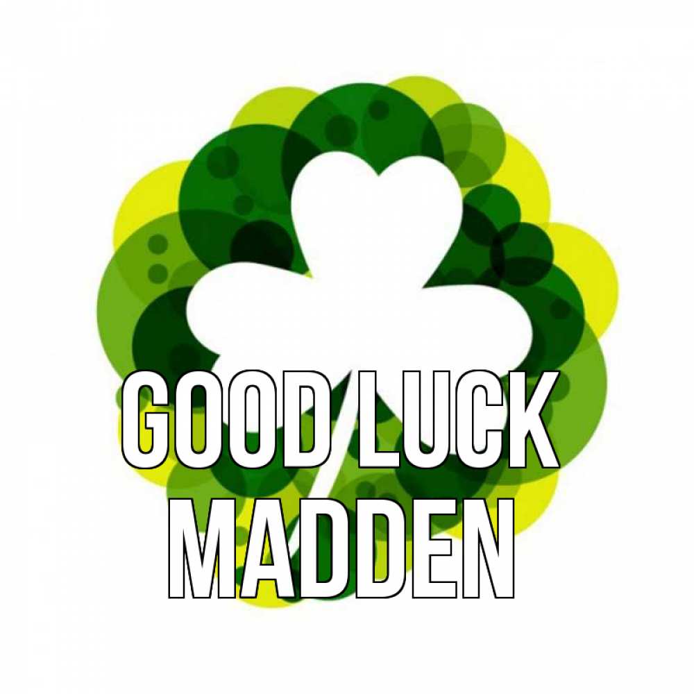 Greetings card с именем, Madden Good luck зеленый желтый белый Greetings with text for free download 