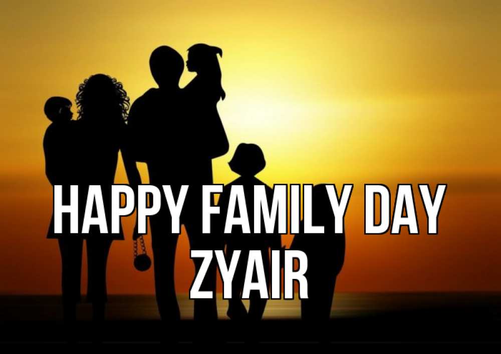 Greetings card с именем, Zyair happy family day Семья, закат, мама, папа, дети Greetings with text for free download 