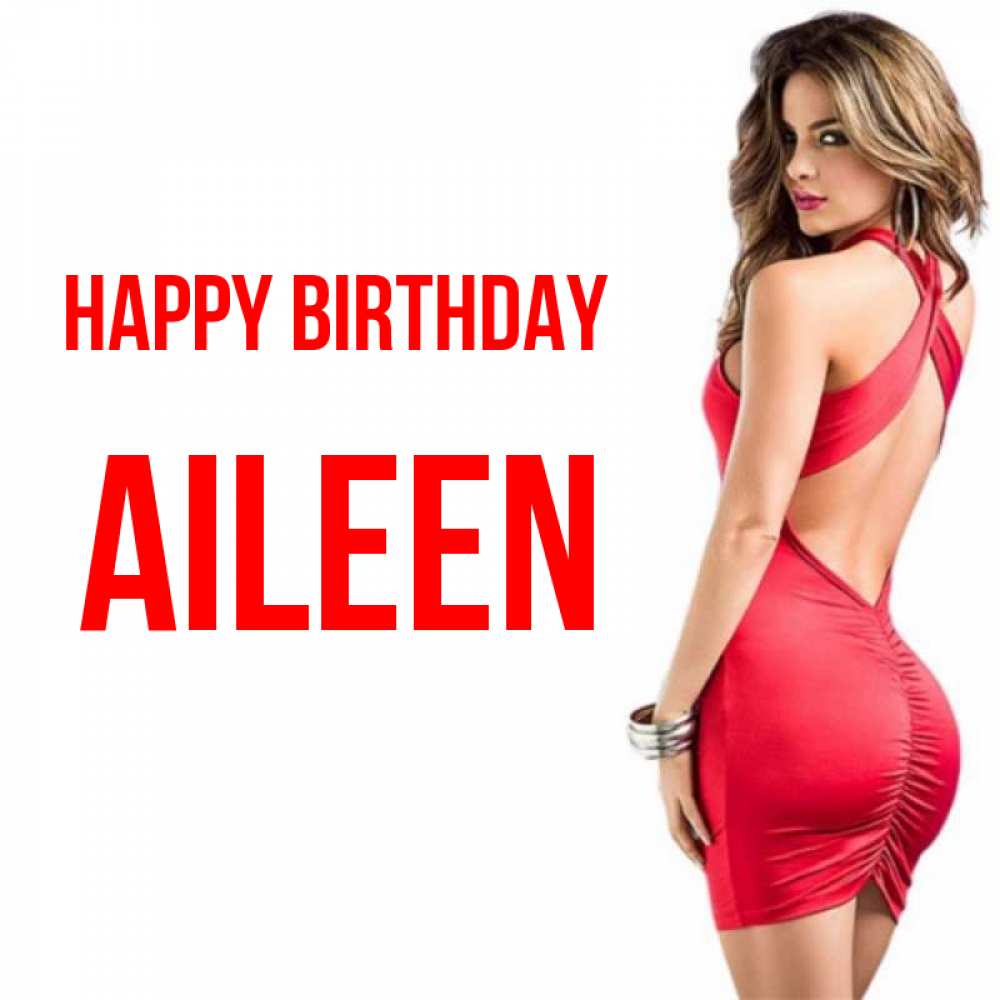 Greetings card с именем, Aileen Happy Birthday Поздравительная открытка для парня или подруги Greetings with text for free download 