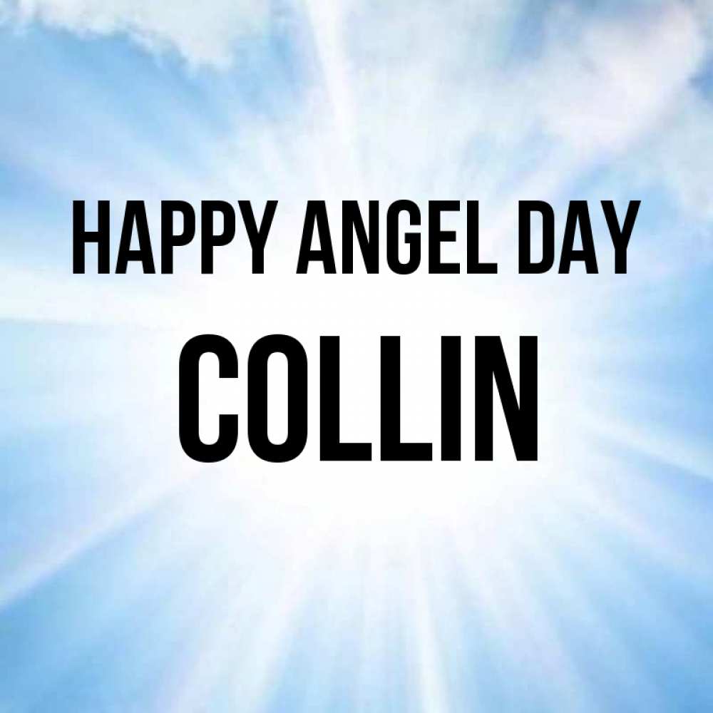 Greetings card с именем, Collin happy angel day свет небесный Greetings with text for free download 