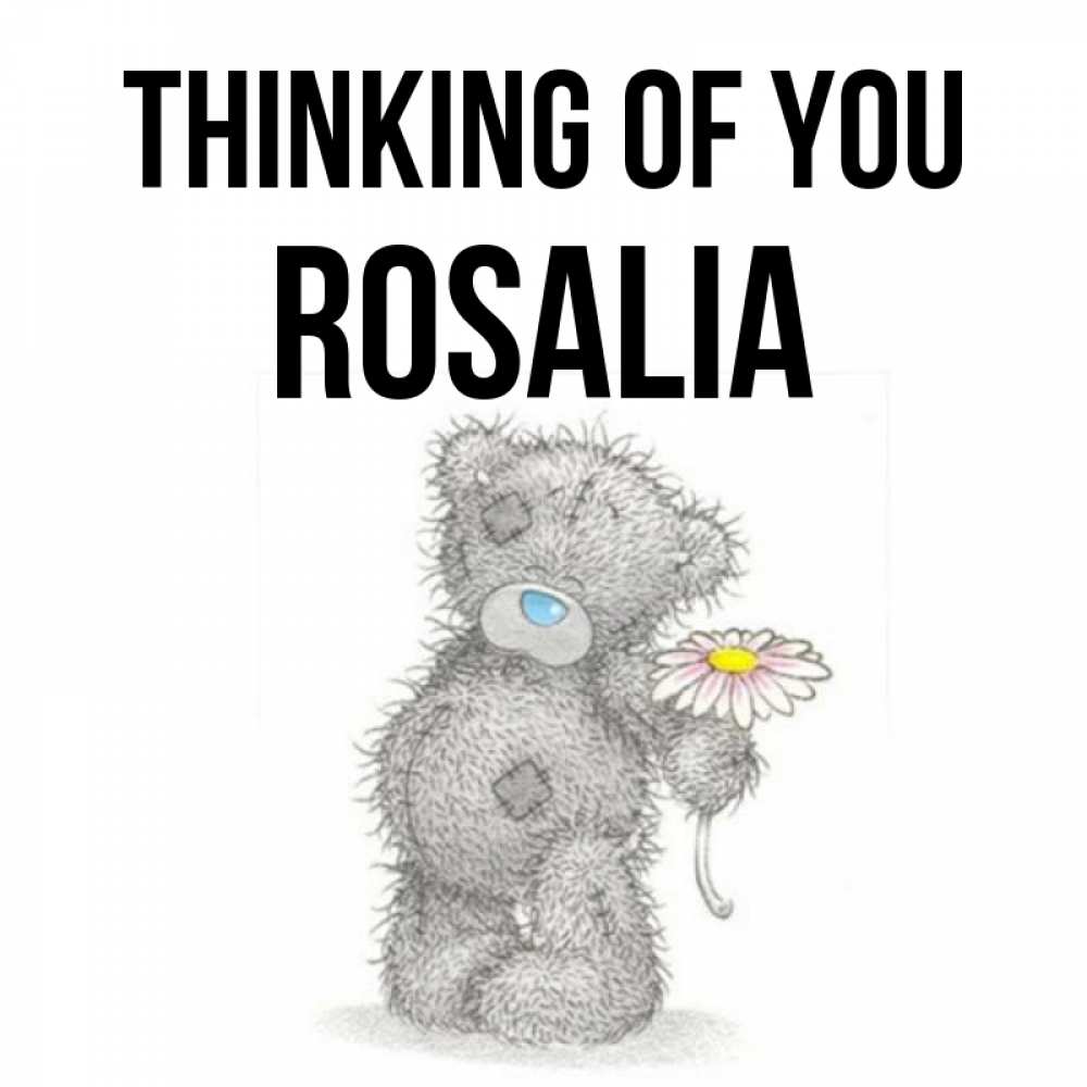 Greetings card с именем, Rosalia Thinking of you мысли только о тебе Greetings with text for free download 