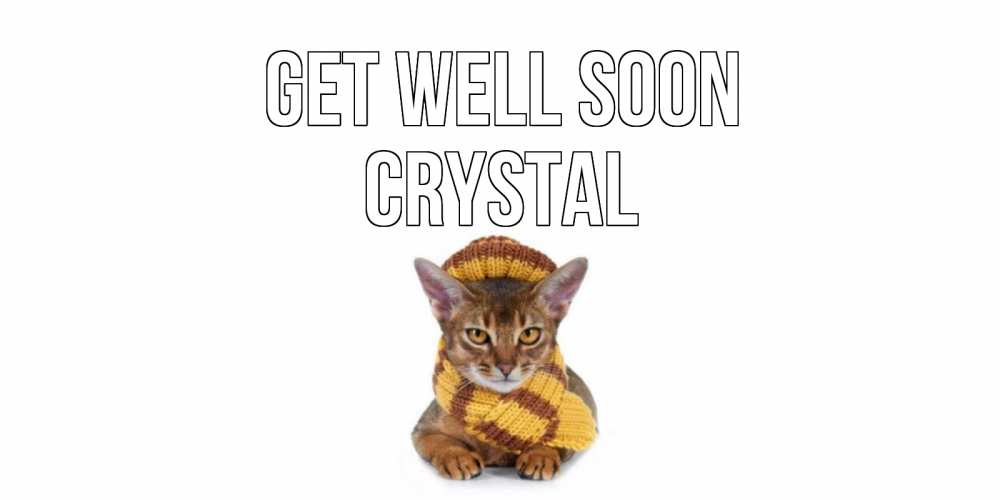 Greetings card с именем, Crystal Get well soon родные не болейте Greetings with text for free download 