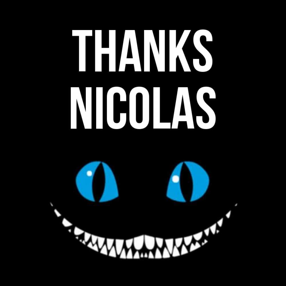 Greetings card с именем, Nicolas Thanks благодарю от чеширика Greetings with text for free download 
