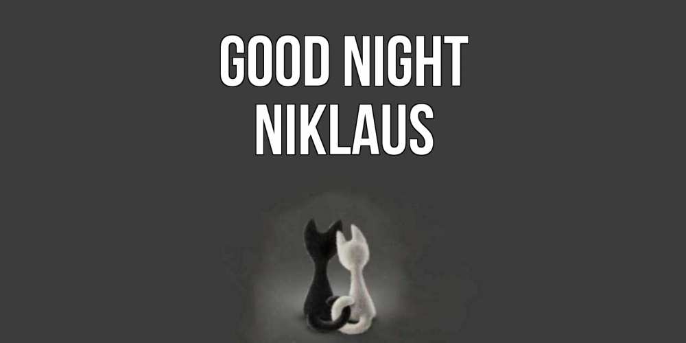 Greetings card с именем, Niklaus Good night коты Greetings with text for free download 