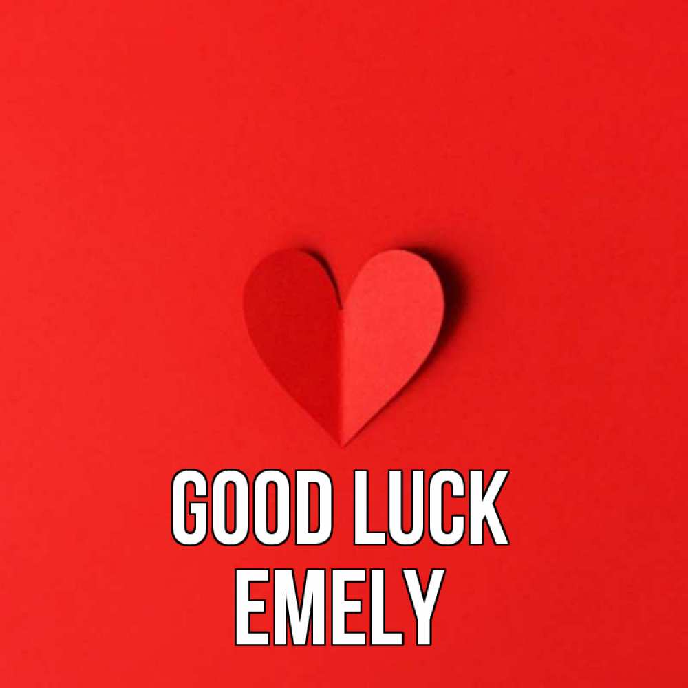 Greetings card с именем, Emely Good luck пусть повезет для любимых 1 Greetings with text for free download 