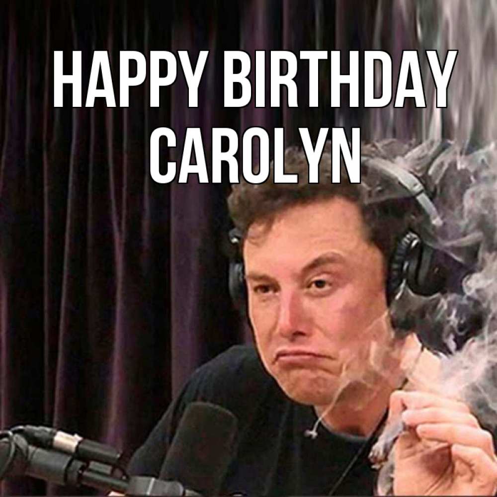 Greetings card с именем, Carolyn Happy Birthday МЕМ Greetings with text for free download 