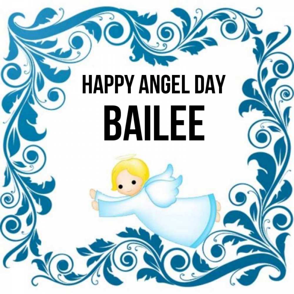 Greetings card с именем, Bailee happy angel day девочка ангел и синяя рамка Greetings with text for free download 
