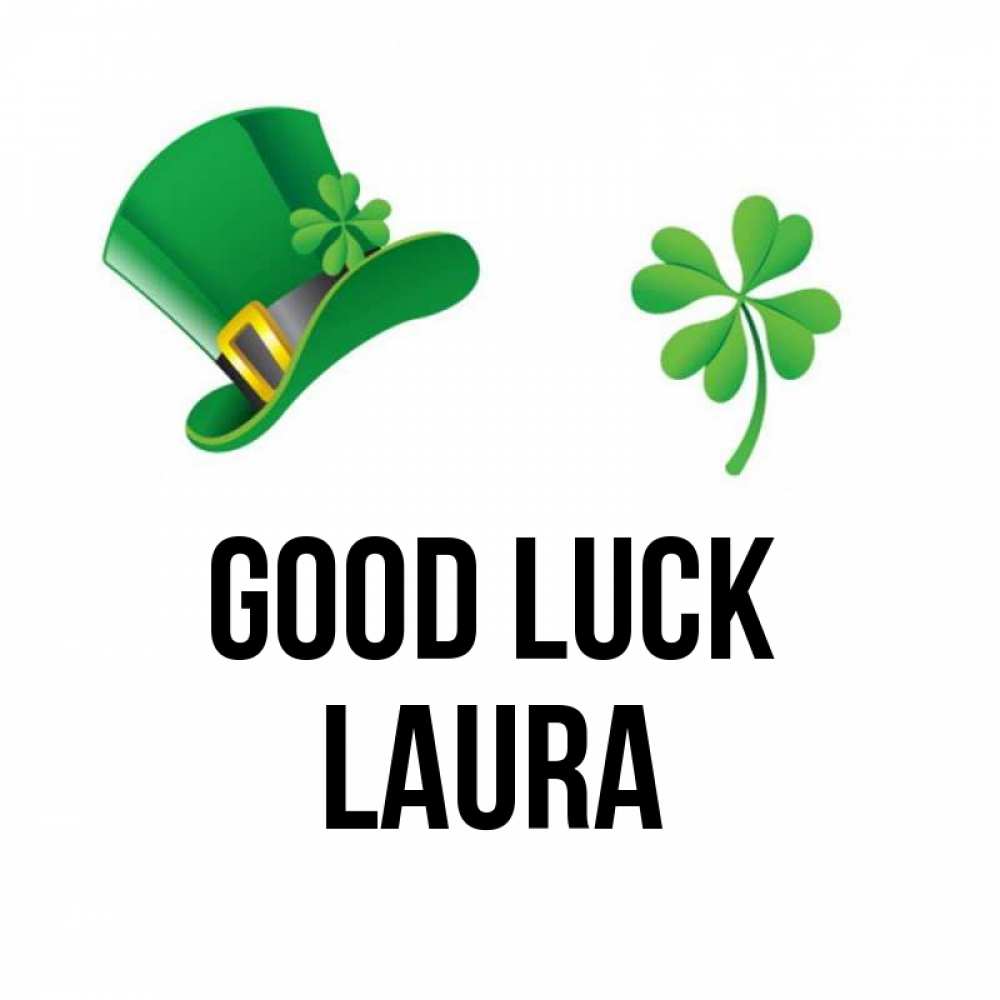 Greetings card с именем, Laura Good luck на удачу 1 Greetings with text for free download 