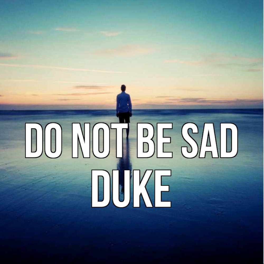 Greetings card с именем, Duke Do not be sad небо и гладь льда Greetings with text for free download 