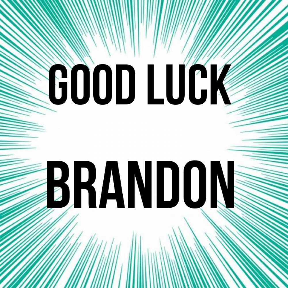 Greetings card с именем, Brandon Good luck на удачу Greetings with text for free download 