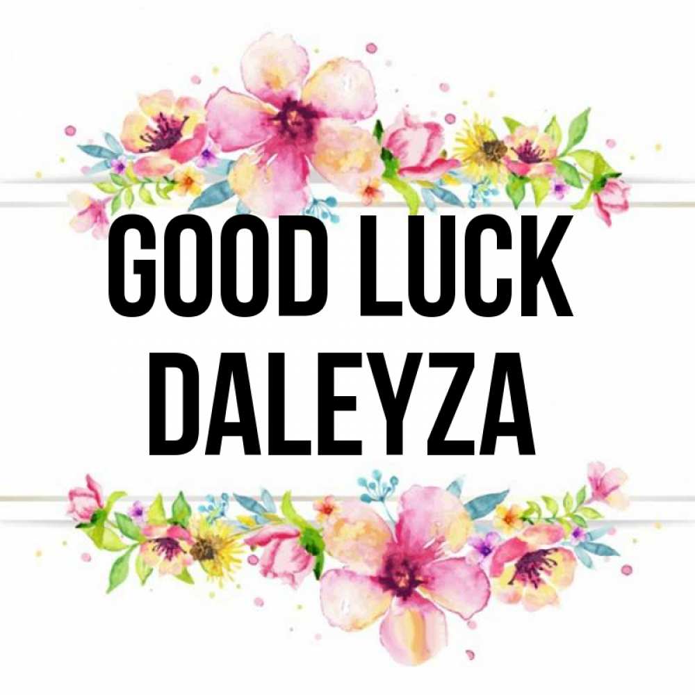 Greetings card с именем, Daleyza Good luck пусть повезет 1 Greetings with text for free download 
