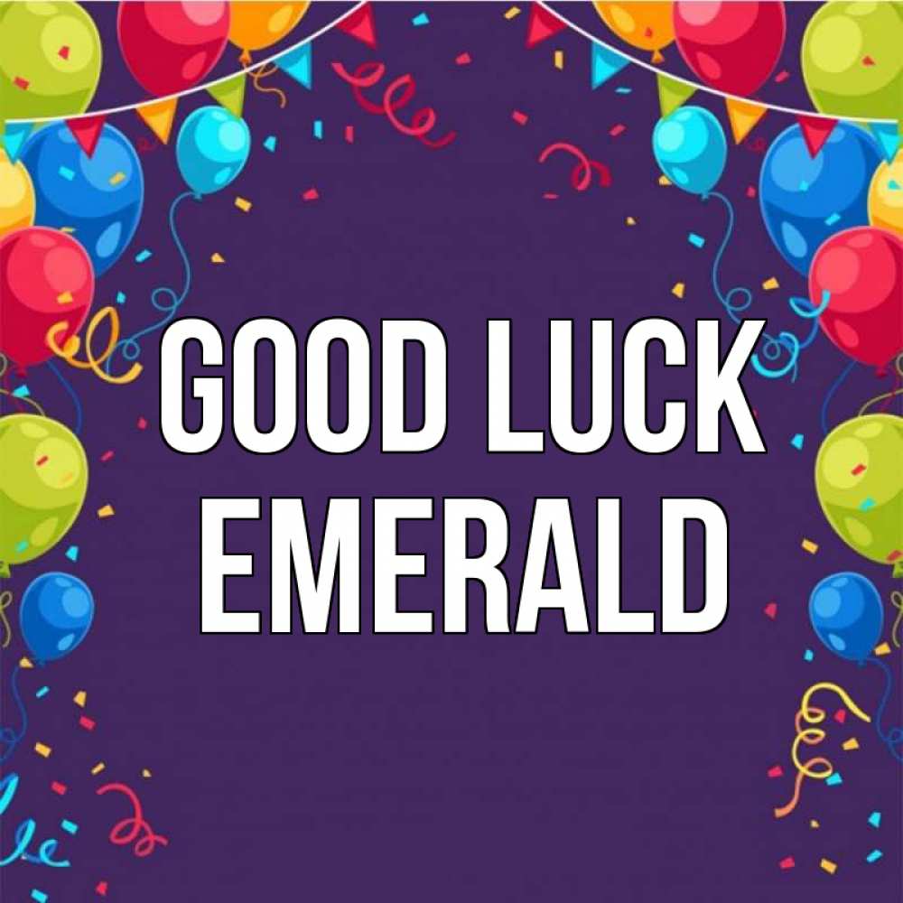Greetings card с именем, Emerald Good luck шары Greetings with text for free download 