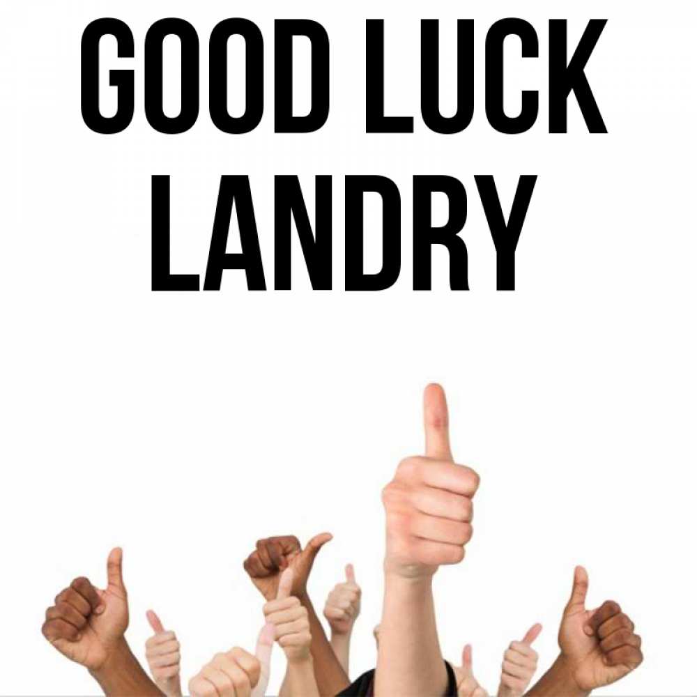 Greetings card с именем, Landry Good luck молодцом Greetings with text for free download 