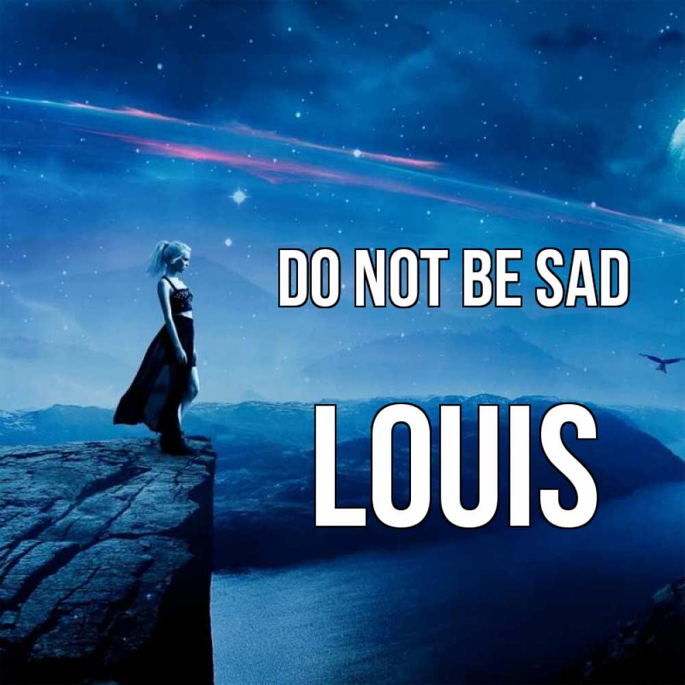 Greetings card с именем, Louis Do not be sad вода и скала Greetings with text for free download 
