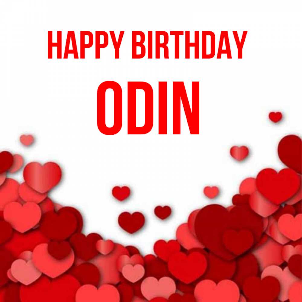 Greetings card с именем, Odin Happy Birthday много красных сердечек о любви Greetings with text for free download 