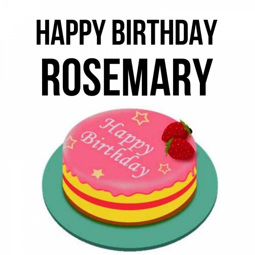 Greetings card с именем, Rosemary Happy Birthday торт, клубника, днюха Greetings with text for free download 