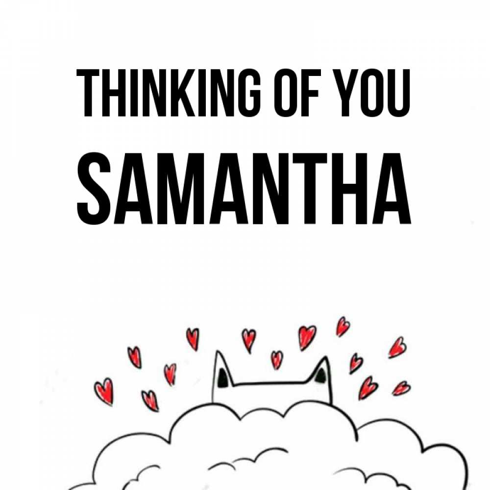 Greetings card с именем, Samantha Thinking of you кот за облаком Greetings with text for free download 
