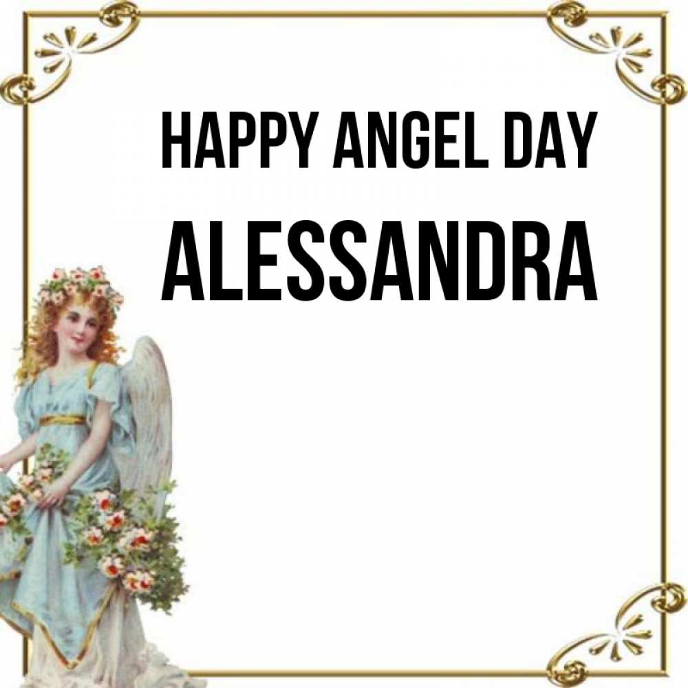 Greetings card с именем, Alessandra happy angel day с именинами от девушки ангела Greetings with text for free download 