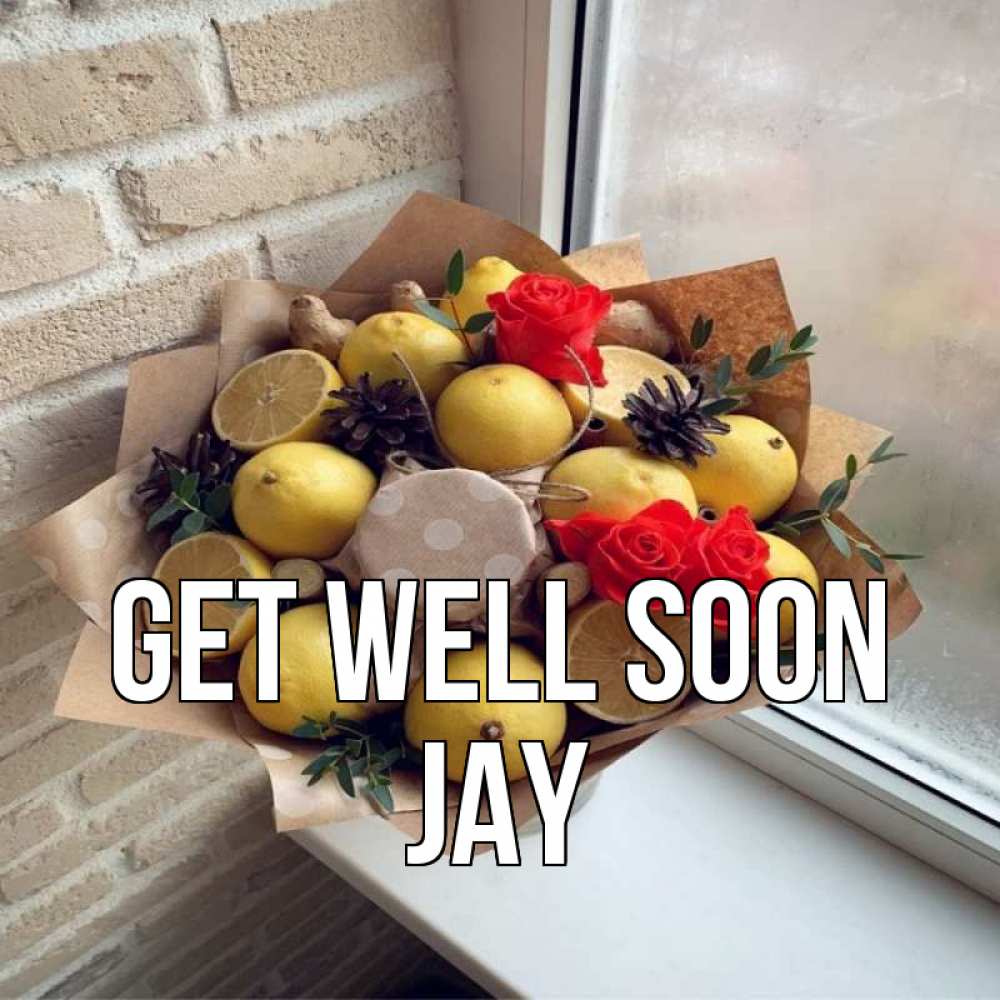Greetings card с именем, Jay Get well soon букет в бумаге Greetings with text for free download 