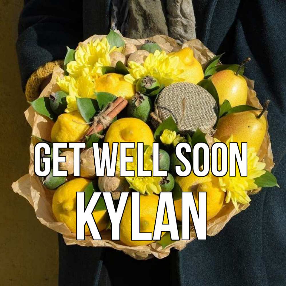 Greetings card с именем, Kylan Get well soon букет витаминов Greetings with text for free download 
