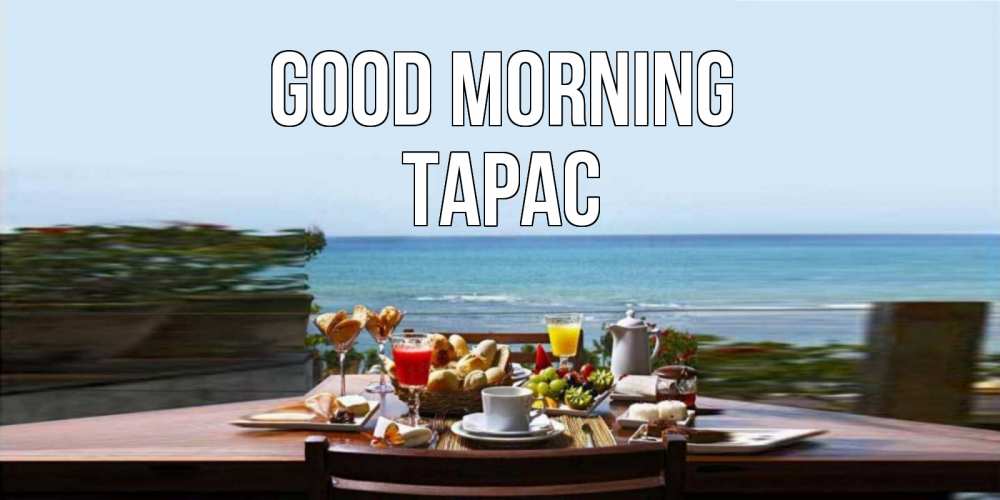 Greetings card с именем, Тарас Good morning море, завтрак Greetings with text for free download 
