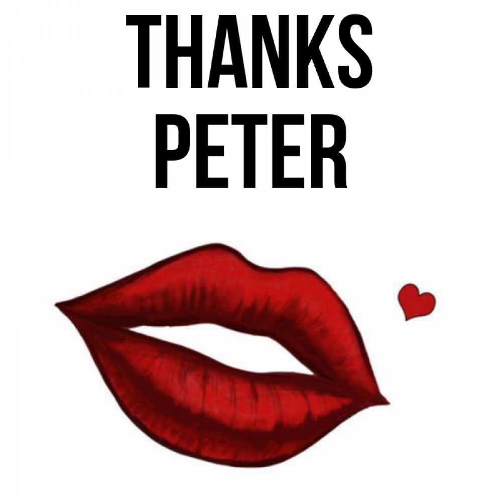 Greetings card с именем, Peter Thanks целую нежно с сердечком Greetings with text for free download 