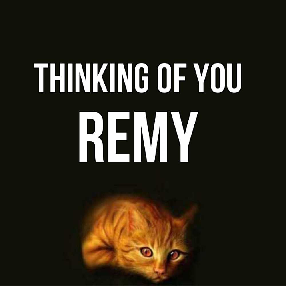 Greetings card с именем, Remy Thinking of you рыжий Greetings with text for free download 